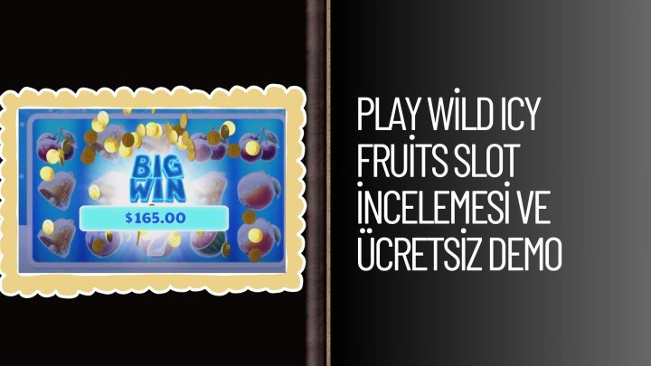 Play Wild Icy Fruits Slot incelemesi